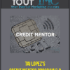 [Download Now] Tai Lopez's - Credit Mentor Program 3.0