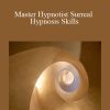 [Download Now] Talmadge Harper - Master Hypnotist Surreal Hypnosis Skills