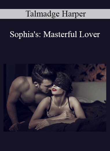 Talmadge Harper - Sophia's: Masterful Lover