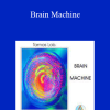 Tamas Lab - Brain Machine