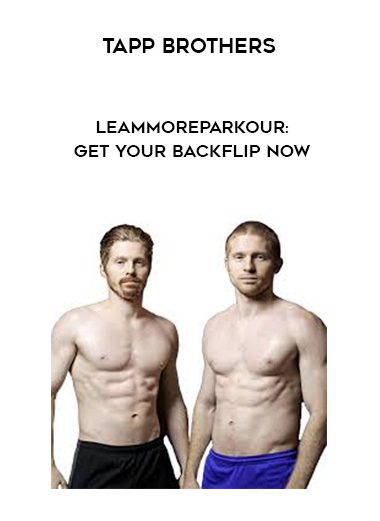 Tapp Brothers – LeamMoreParkour: Get Your Backflip Now