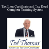 Ted Thomas - Tax Lien Certificate and Tax Deed Complete Training System