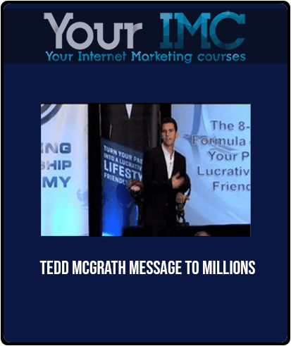 [Download Now] Tedd McGrath - Message to Millions