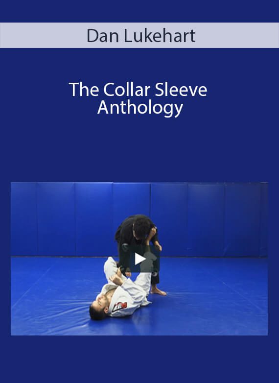 The Collar Sleeve Anthology - Dan Lukehart