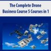 The Complete Drone Business Course 5 Courses in 1