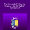 The Complete Python for Beginner-Master Python from scratch