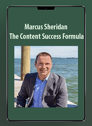 Marcus Sheridan - The Content Success Formula