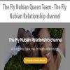 [Download Now] The Fly Nubian Queen Team - The Fly Nubian Relationship channel