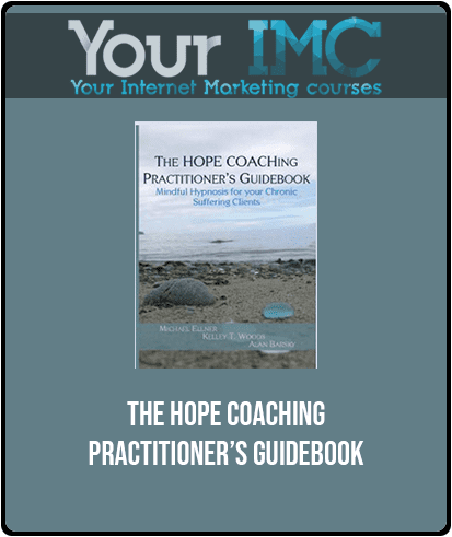 The HOPE COACHing Practitioner’s Guidebook