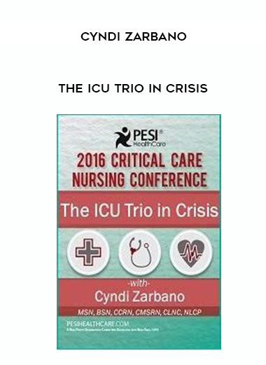 [Download Now] The ICU Trio in Crisis – Cyndi Zarbano