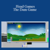 The Learning Curve - Head Games - The Dam Game