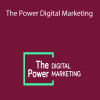 The Power MBA - The Power Digital Marketing