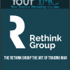 The Rethink Group – The Art Of Trading War