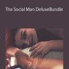 The Social Man DeluxeBundle