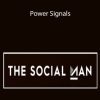 The Social Man - Power Signals