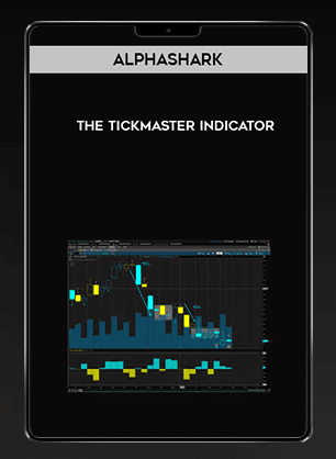 [Download Now] Alphashark - The Tickmaster Indicator