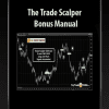 The Trade Scalper + Bonus Manual