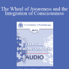 [Audio Download] EP13 Clinical Demonstration 02 - The Wheel of Awareness and the Integration of Consciousness (Live) - Daniel Siegel