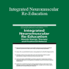 Theresa A. Schmidt - Integrated Neuromuscular Re-Education: Muscle Energy Therapy and Positional Release