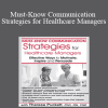 Theresa Puckett - Must-Know Communication Strategies for Healthcare Managers: Effective Ways to Motivate