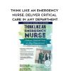 [Download Now] Think Like an Emergency Nurse: Deliver Critical Care in Any Department – Sean G. Smith