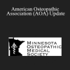 Thomas L Ely - American Osteopathic Association (AOA) Update