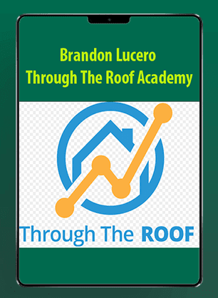 Brandon Lucero - Through The Roof Academy