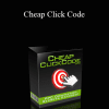 Tim Godfrey & Steve Clayton - Cheap Click Code