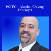 [Download Now] Tim Phizackerley – PSTEC – Alcohol Craving Destroyer