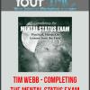 Tim Webb - Completing the Mental Status Exam