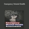 Tim Webb - Emergency Mental Health: Assessment and Treatment