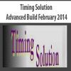 [Download Now] Timing Solution Advanced Build February 2014