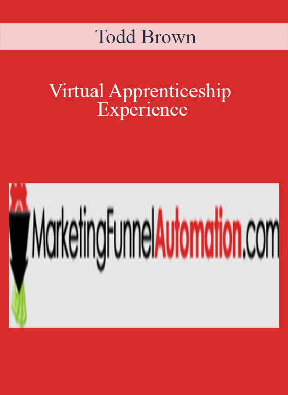 Todd Brown - Virtual Apprenticeship Experience