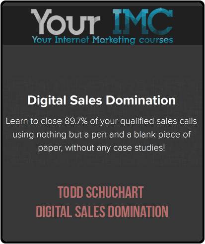 Todd Schuchart - Digital Sales Domination