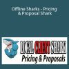 Tom Gaddis - Offline Sharks - Pricing & Proposal Shark