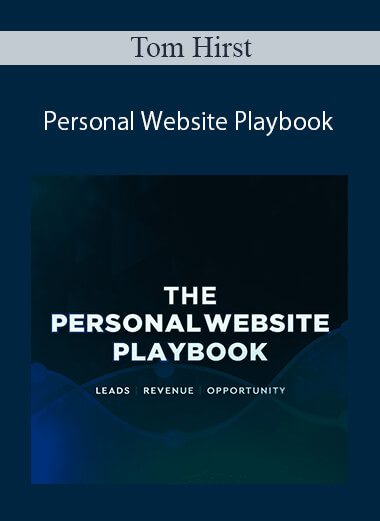 Tom Hirst - Personal Website Playbook