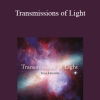 Tom Kenyon - Transmissions of Light