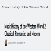 Tom Rudolph - Music History of the Western World 2: Classical