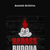 Badass Buddha - Tom Torero