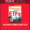 Toni Turner – A Beginner’s Guide To ETFs