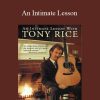 [Download Now] Tony Rice - An Intimate Lesson