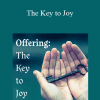 Tosha Silver - The Key to Joy