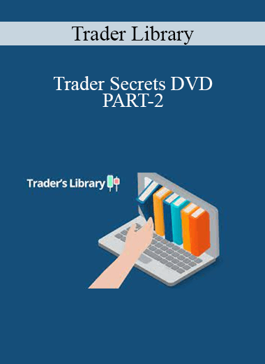 Trader Library - Trader Secrets DVD PART-2