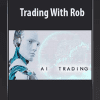 Trading With Rob