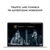 [Download Now] Traffic & Funnels – FB Advertising Workshop – Chris Evans & Taylor Welch