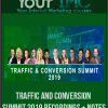 Traffic and Conversion Summit 2019 Recordings + Notes