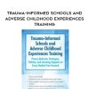 [Download Now] Trauma-Informed Schools and Adverse Childhood Experiences Training - Christy W. Bryce