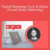 Tyler Speegle – Digital Marketing Tools & Hacks (Social Media Marketing)