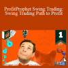 Udemy - ProfitProphet Swing Trading: Swing Trading Path to Profit