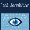 Udemy - Sriram Balu - Proven Eye Exercises To Enhance Vision - A Step By Step Guide